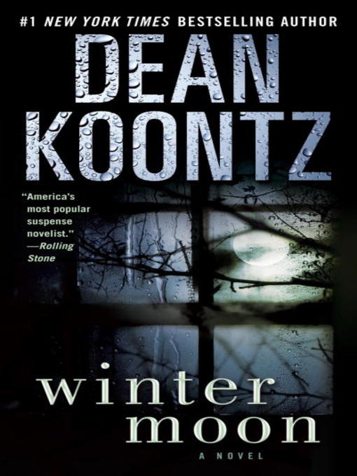 Title details for Winter Moon by Dean Koontz - Wait list